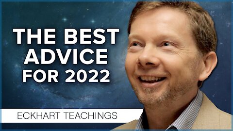 How to Balance Your Life in 2022 - Eckhart Tolle Teachings