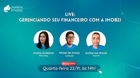 Academia Imobzi 07: Gerenciando seu Financeiro com a Imobzi