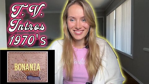 Russian Girl Watches 1970s TV Show Intros