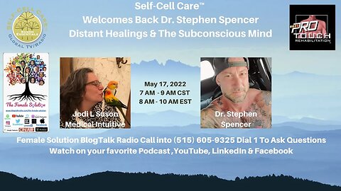 Self-Cell Care™ Welcomes Back Dr. Stephen Spencer Distant Healings