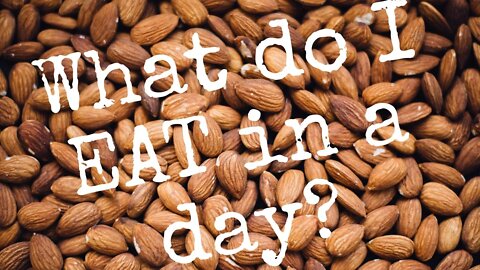 What do I eat in a day?