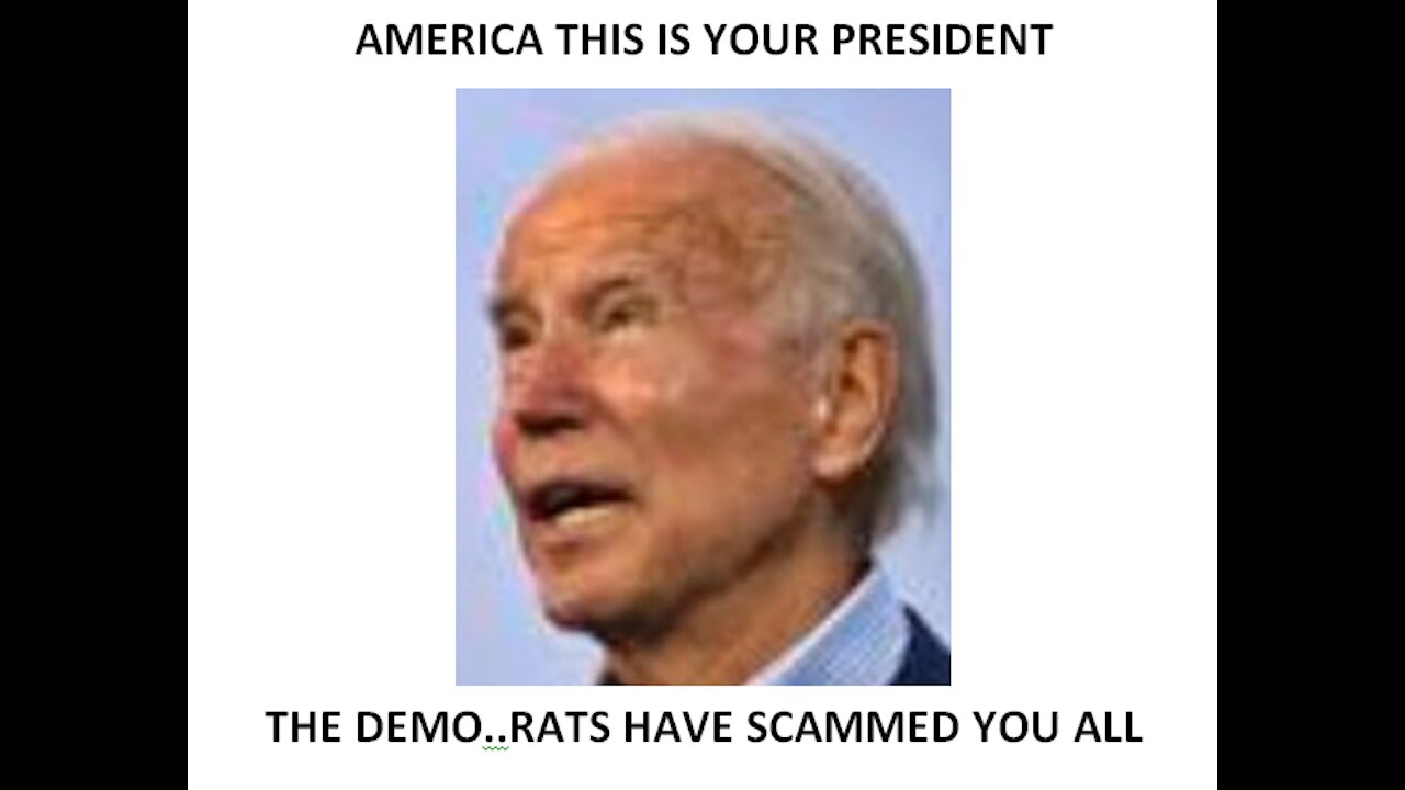 BIDEN? GREATEST SCAM IN HISTORY