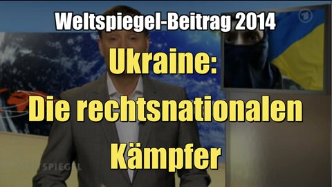 Ukraine: Die rechtsnationalen Kämpfer (Das Erste I Weltspiegel I 09.03.2014)