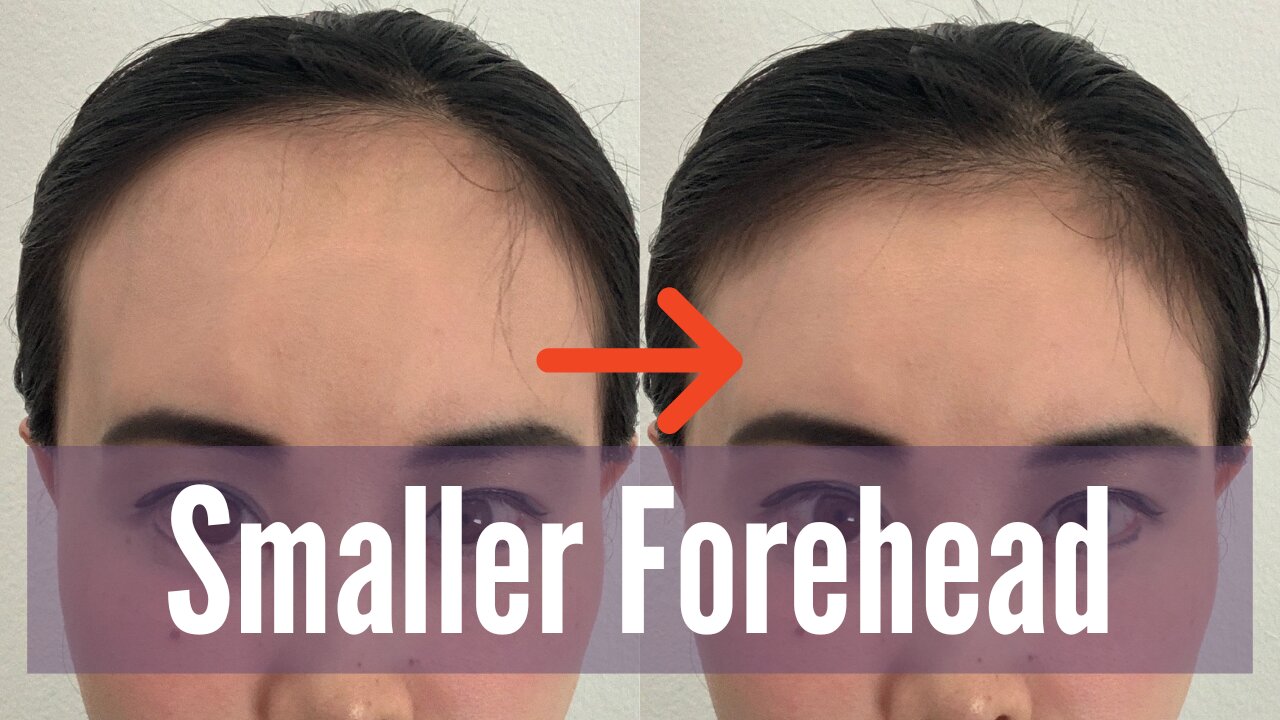 Make forehead smaller