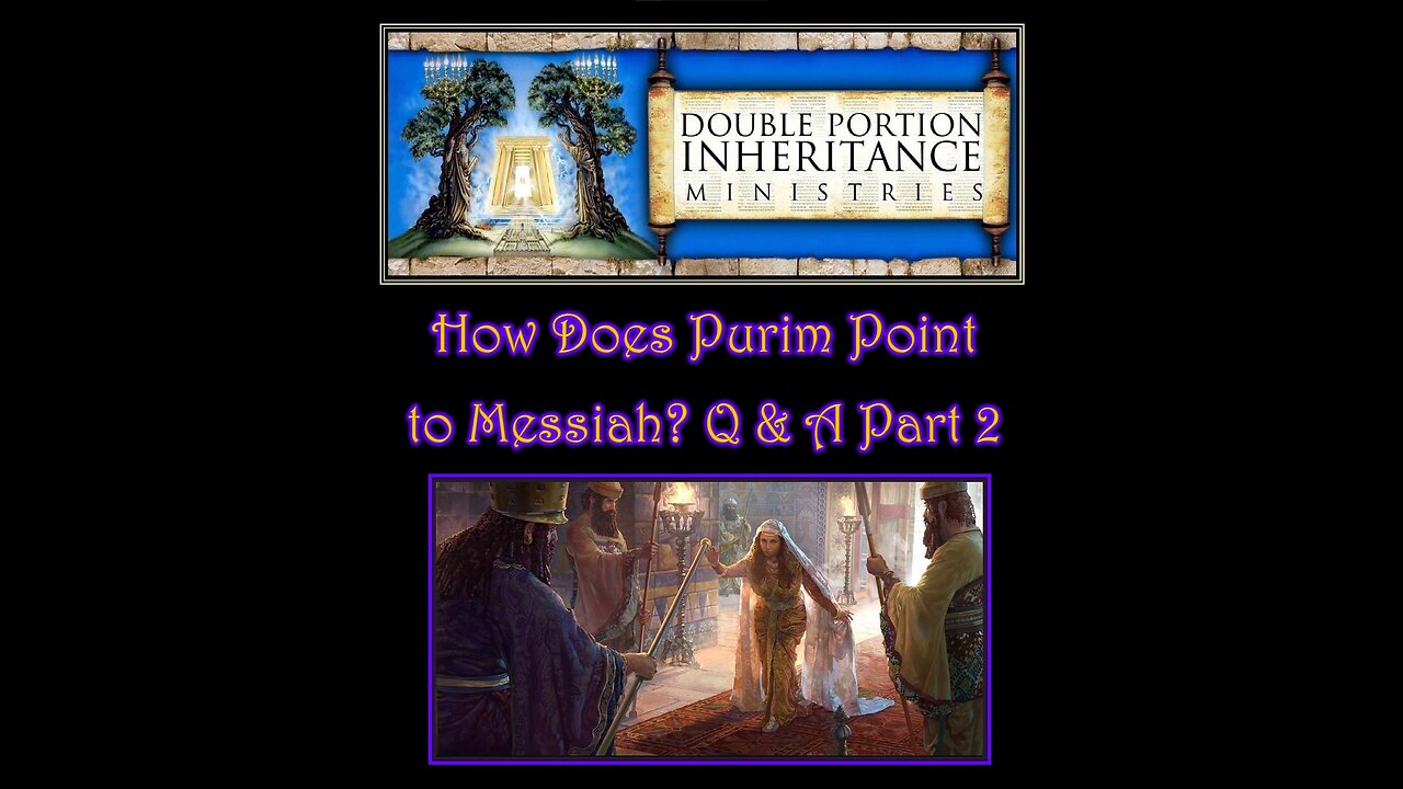 How Does Purim Point to Messiah? Part 2 Q & A (2/20/2021)