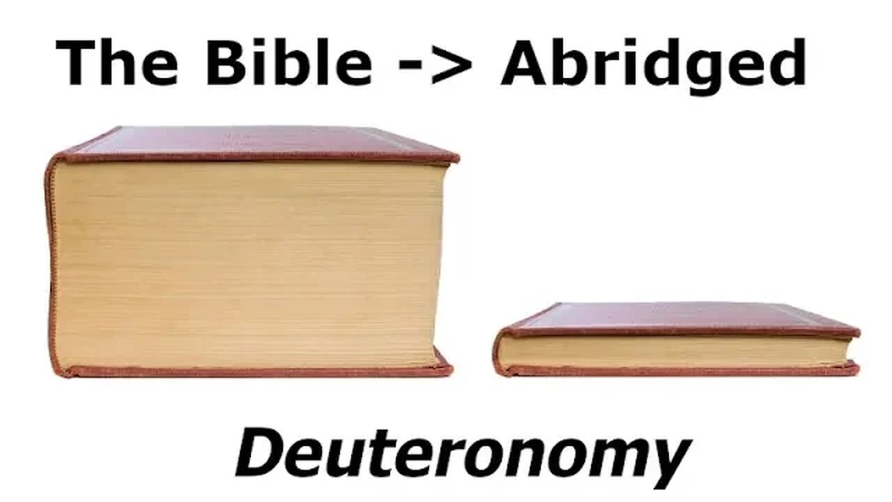 Deuteronomy Abridged