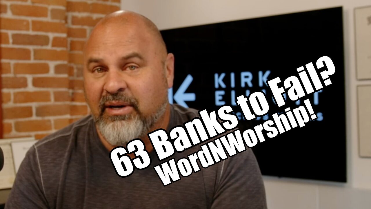 63 Banks to Fail? WordNWorship! B2T Show Jun 14, 2024