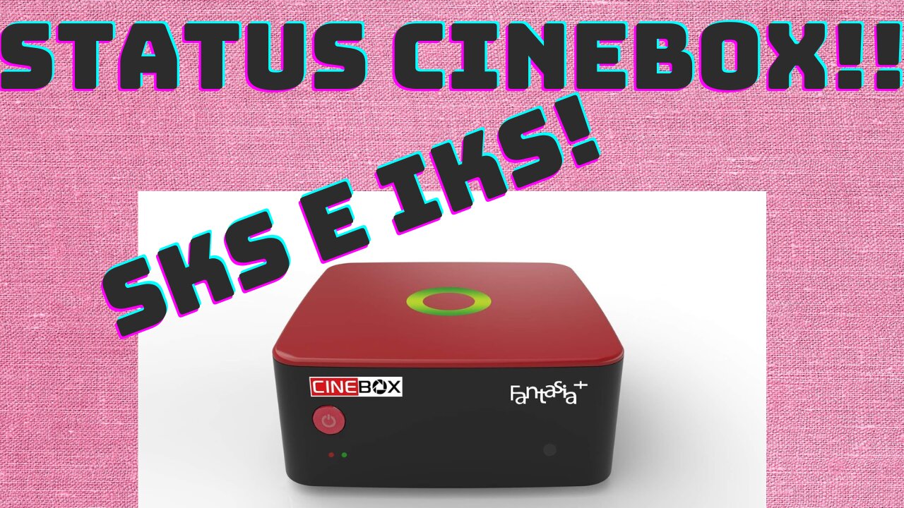 Status Cinebox / SKS & IKS