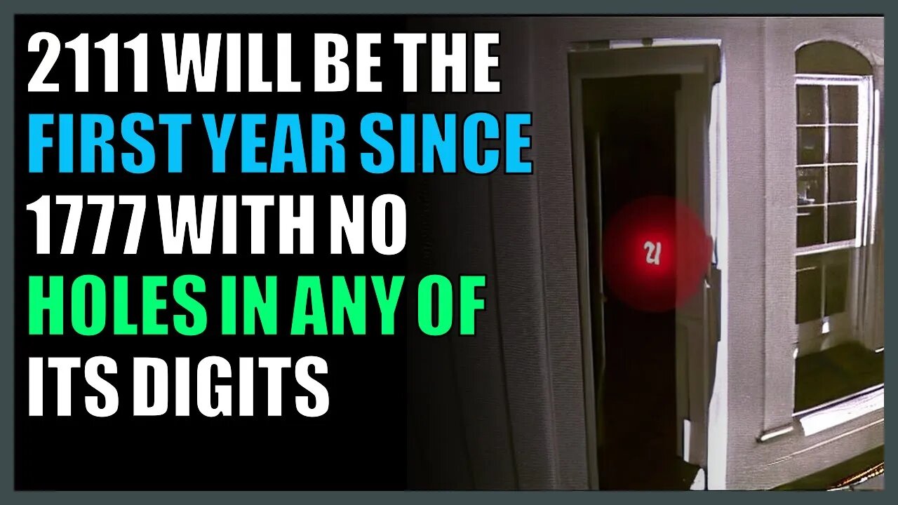 2111 will be the first year since 1777 with no holes in any of its digits