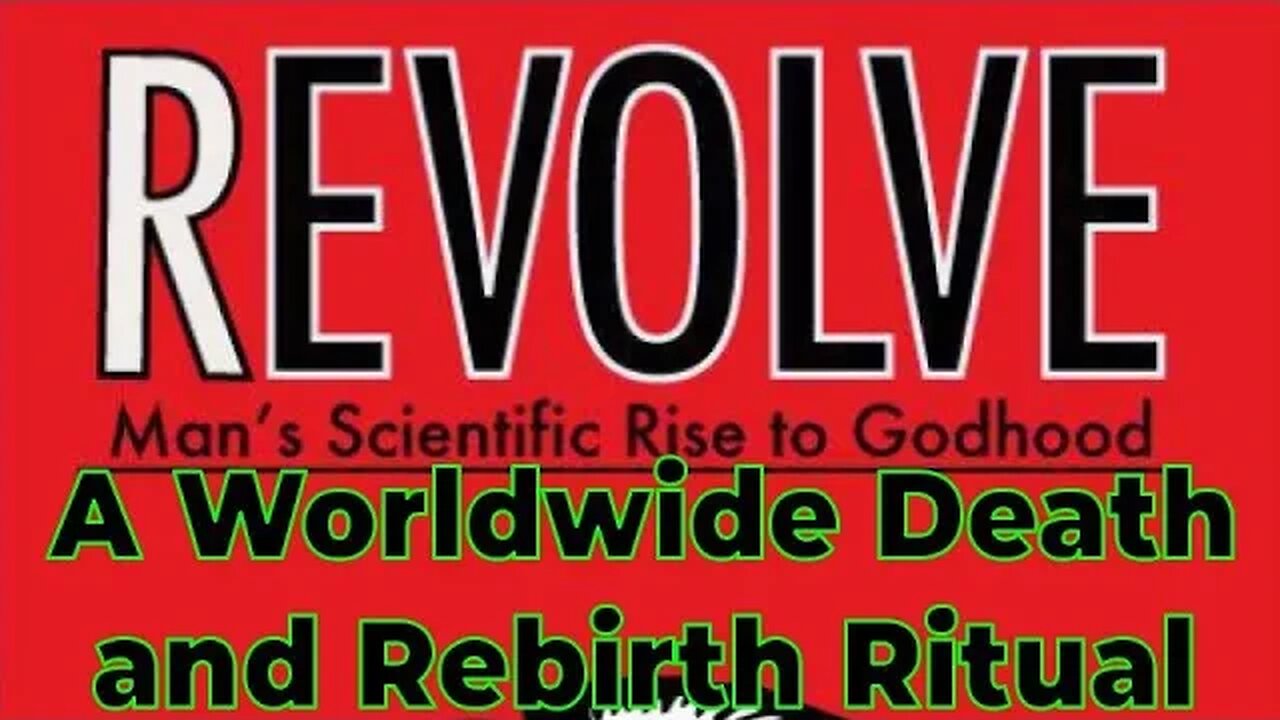 Aaron Franz – Revolve – Man’s Scientific Rise to Godhood – Chapter 9 – A Death and Rebirth Ritual