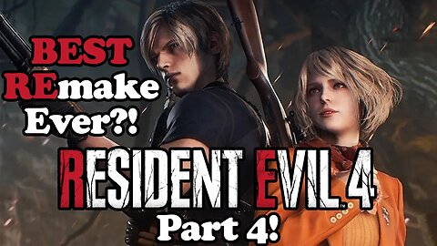 BEST Remake EVER?! RESIDENT EVIL 4 REMAKE Part 4! Castle and Beyond!