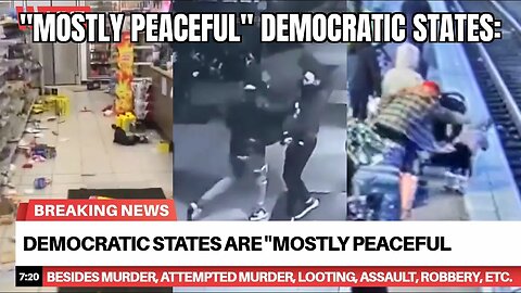 Meanwhile, in the "Mostly Peaceful" Democratic States