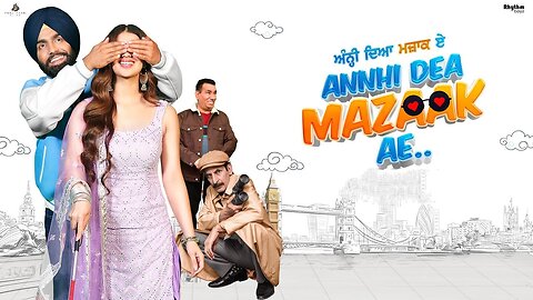 Annhi Dea Mazaak Ae (2023) Punjabi Movie