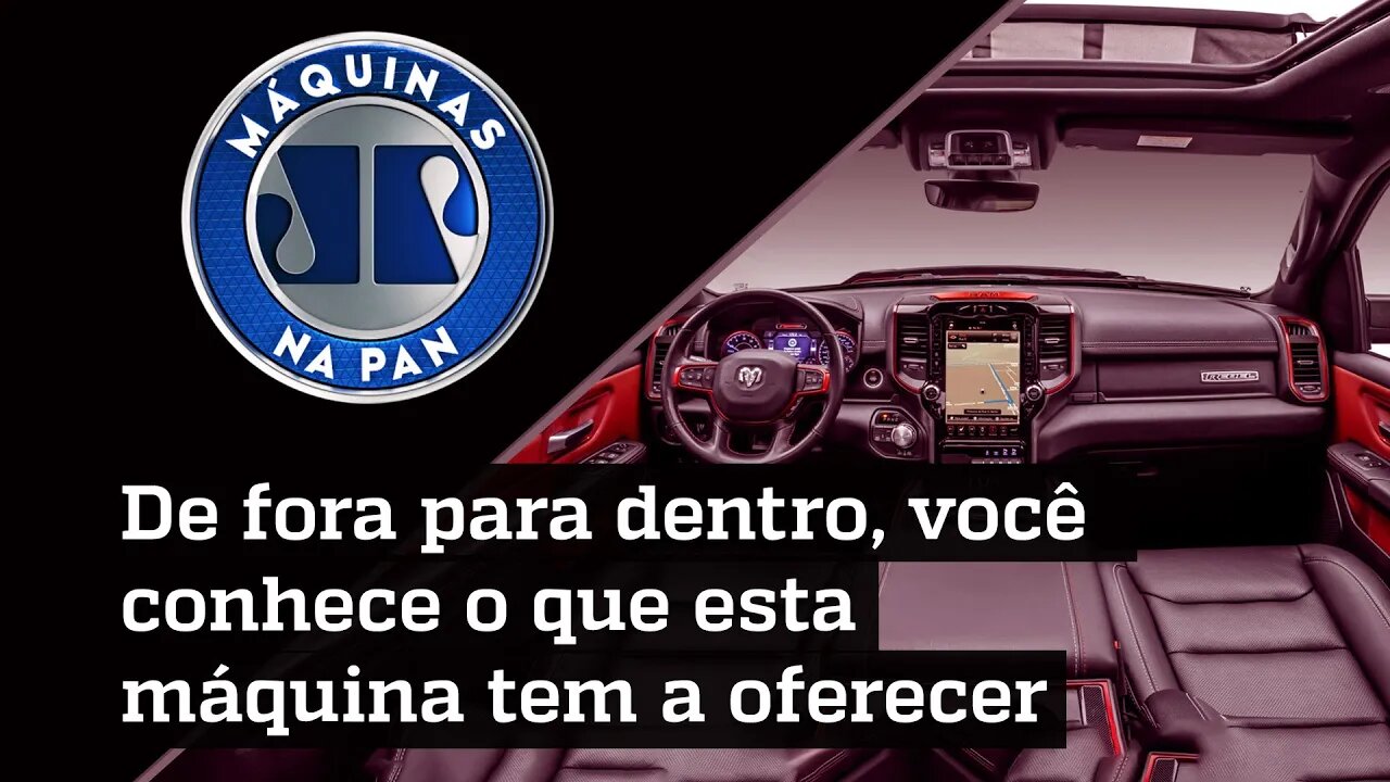 Ram 1500 Rebel: uma super picape por apenas R$ 500 mil | MÁQUINAS NA PAN