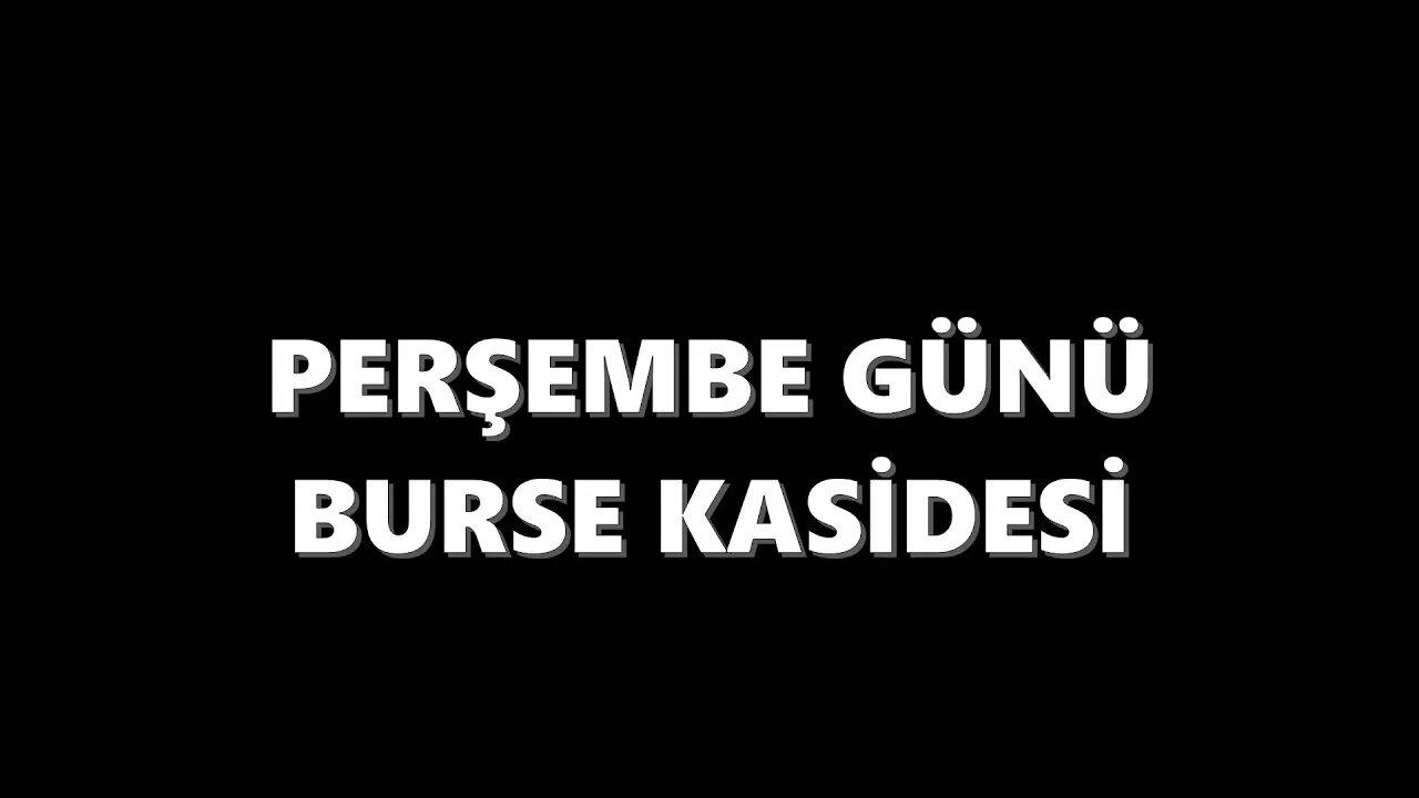 PERŞEMBE GÜNÜ EVRADI / BURDE KASİDESİ
