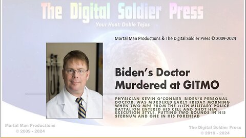 Biden's Doctor Murdered at GITMO