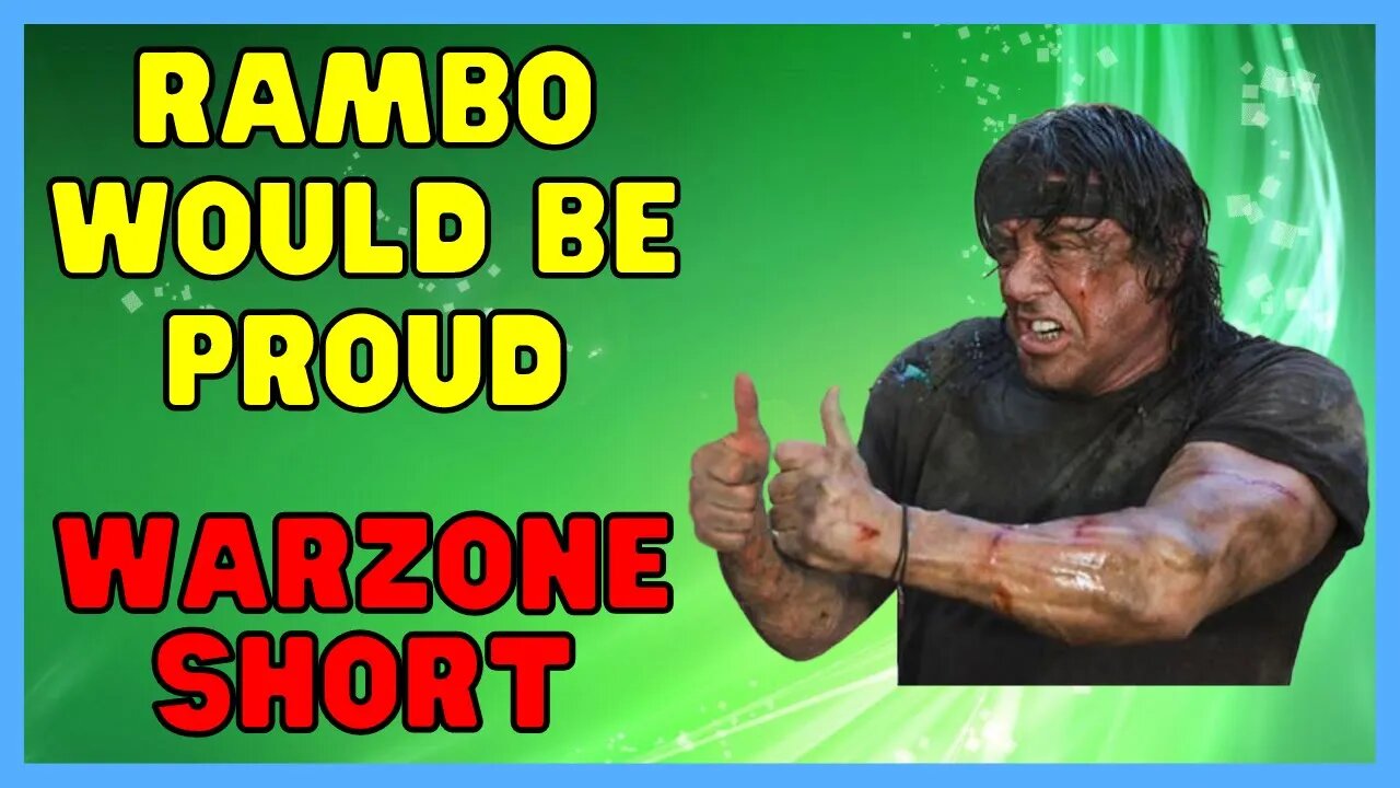 Rambo Would Be Proud Of Me | Warzone Shorts #shorts