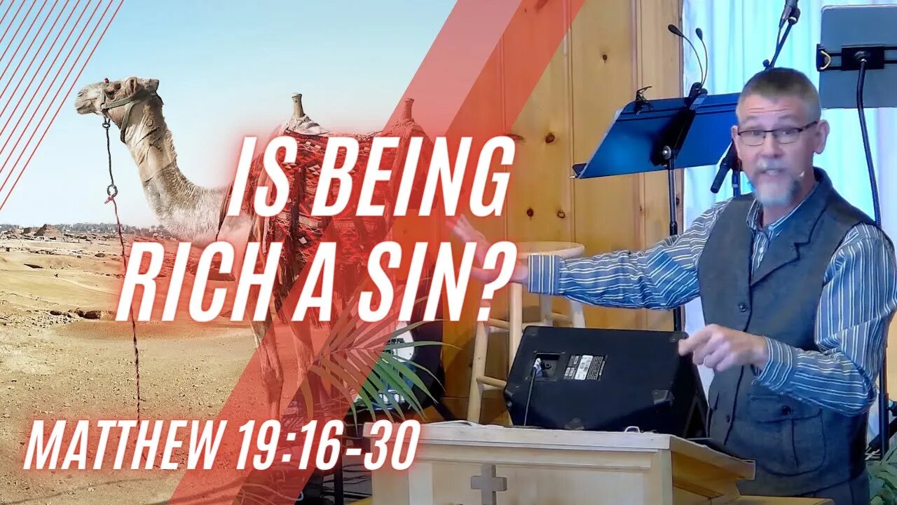 Is Being Rich a Sin? — Matthew 19:16–30 (Modern Worship)