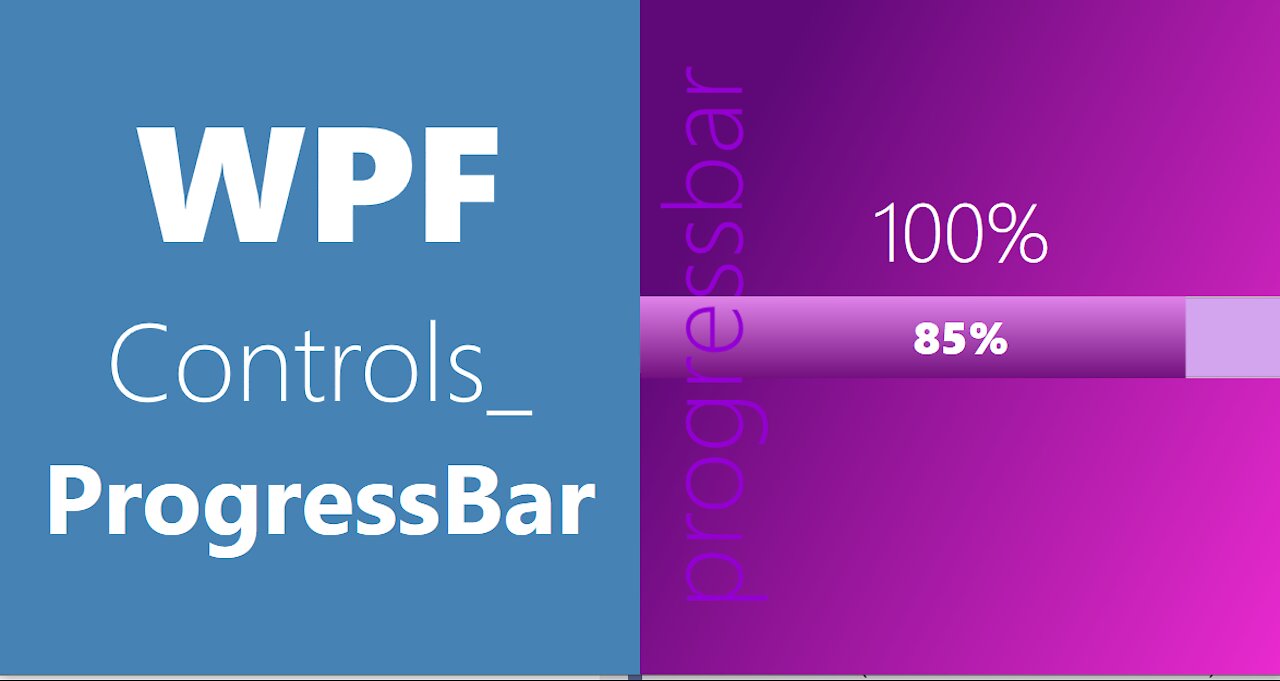 WPF Controls | 13 -ProgressBar | HD