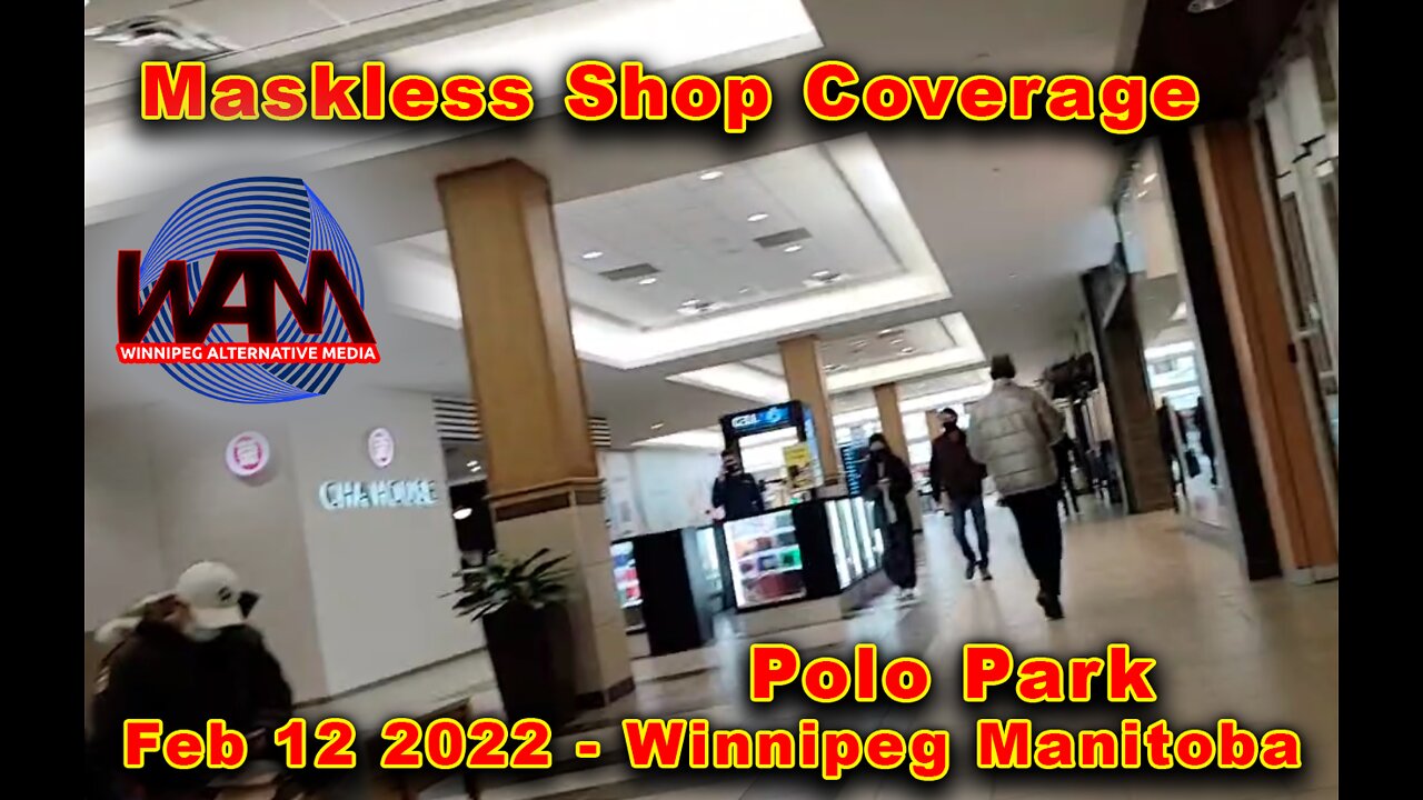 Maskless Mega Shop - Polo Park, Winnipeg - Feb 12 2022