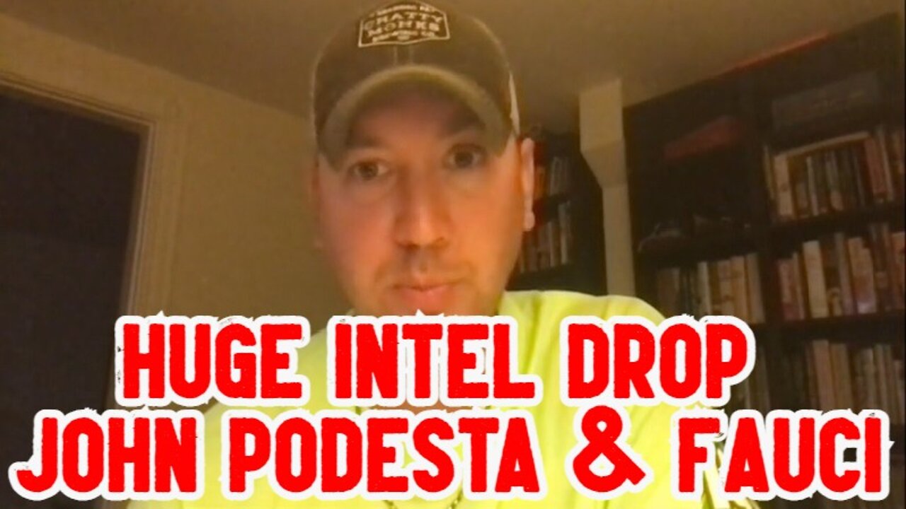 Phil Godlewski: Huge Intel Drop John Podesta & Fauci (July 18th, 2022)