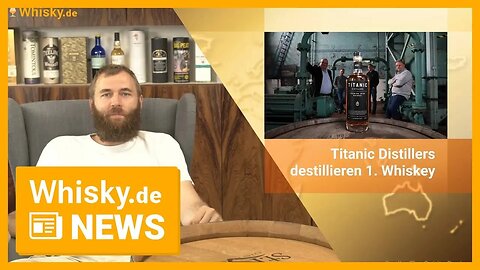 Titanic Distillers destillieren 1. Whiskey | Whisky.de News