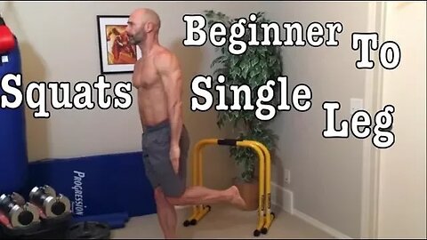 Body weight squat progression, Beginner to single leg variations. Chair, split, Bulgarian, shrimp