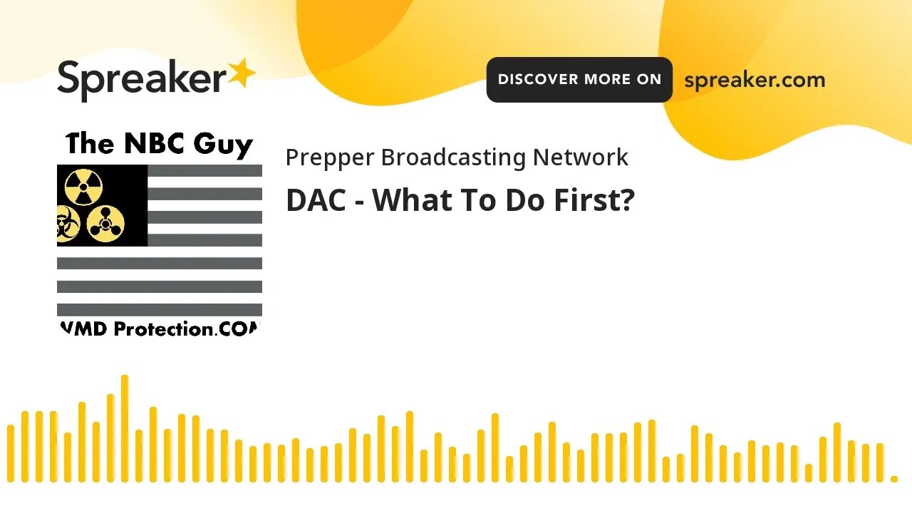 DAC - What To Do First?