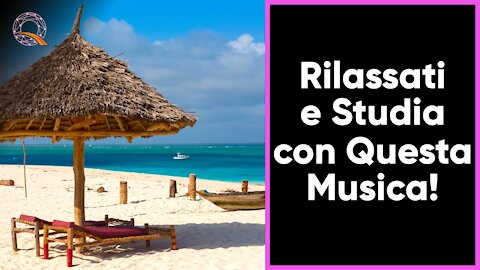 🏖️ Rilassati e Studia con Questa Musica! 🏖️