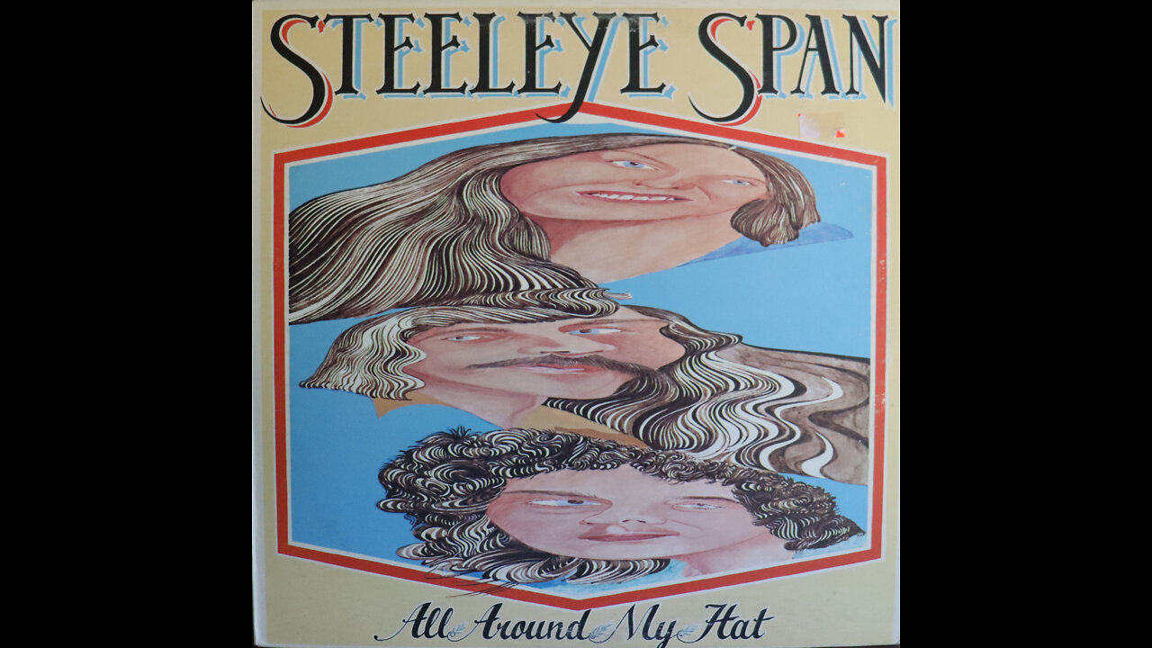 Steeleye Span - All Around My Hat (1975) [Complete LP]