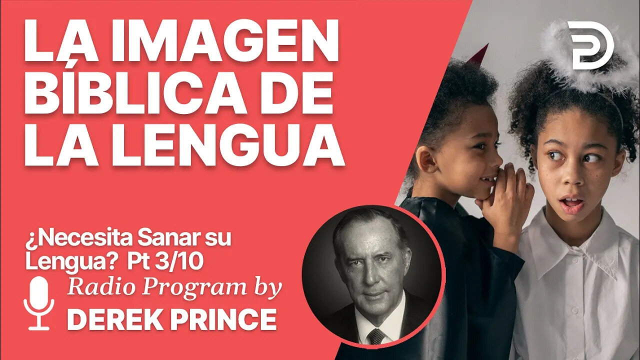 ¿Necesita Sanar su Lengua? 3 de 10 - La Imagen Bíblica de la Lengua