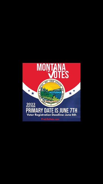 Montana Voter Registration Deadline and Primary Date