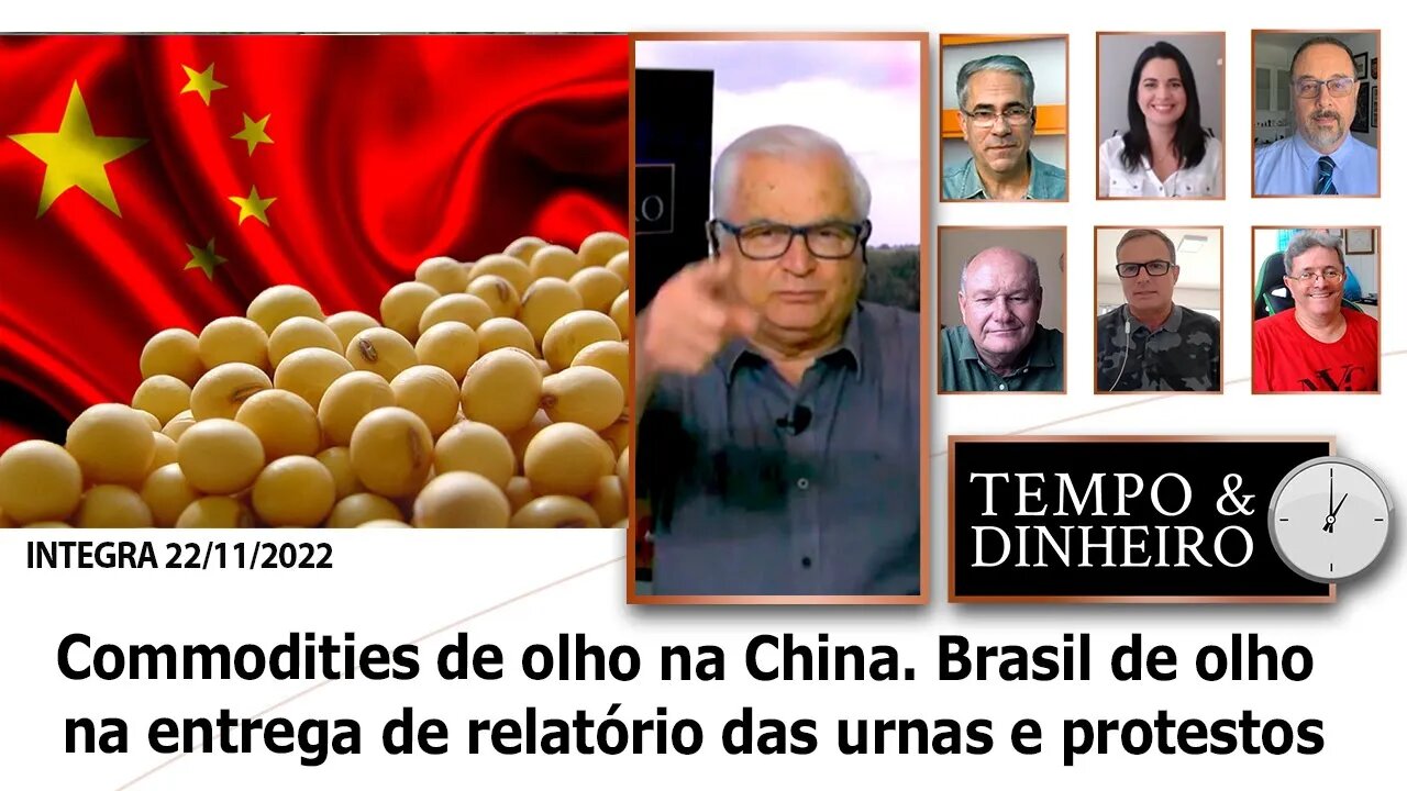 Commodities de olho na China. Brasil de olho na entrega de relatório das urnas e protestos