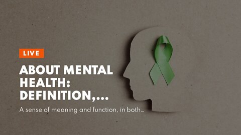 About Mental health: Definition, common disorders, early signs, and