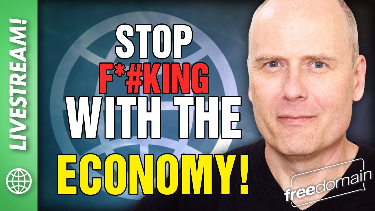 Stop F*#cking with the Economy!