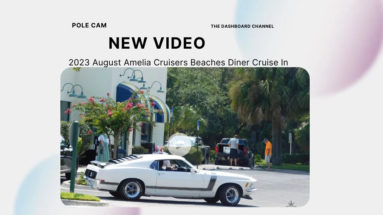 2023 August Amelia Cruisers Cruise In Pole Cam