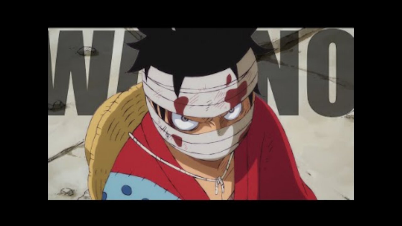 One Piece「AMV」- Wano