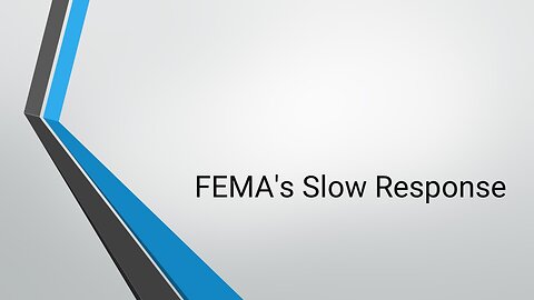 FEMA's Slow Response