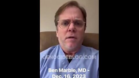 Ben Marble, MD - “My Message To The Poison Pushers! 💉 (2023)
