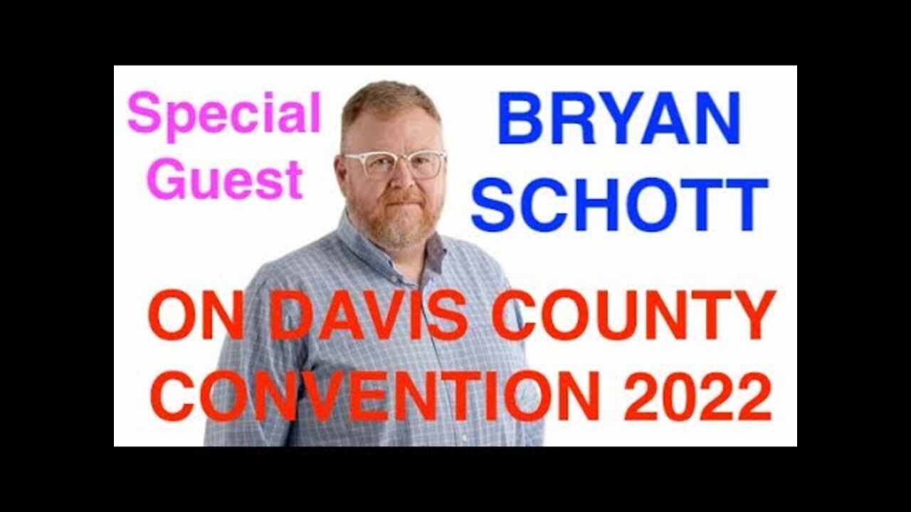 Davis County Convention Results, Special Guest Sloppy Bryan Schott