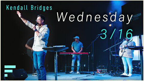3/16 Wednesday Service