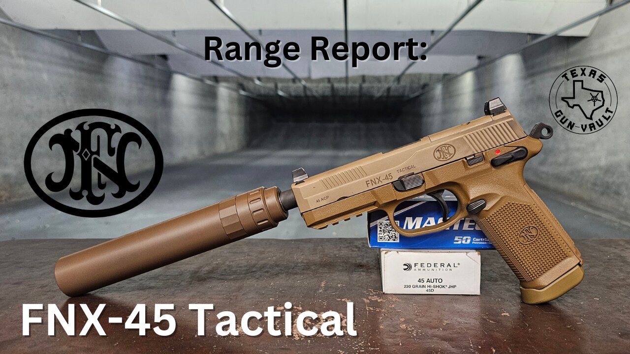 Range Report: FN (Fabrique Nationale) FNX-45 Tactical - A rival to the Hk Mk23?