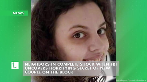 Neighbors in Complete Shock When FBI Uncovers Horrifying Secret of New Couple on The Block