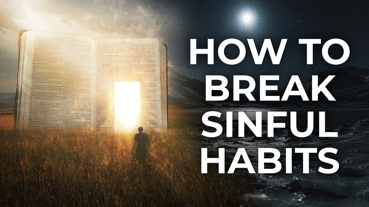 How to Live Free from Sin | FINALLY Breaking Free