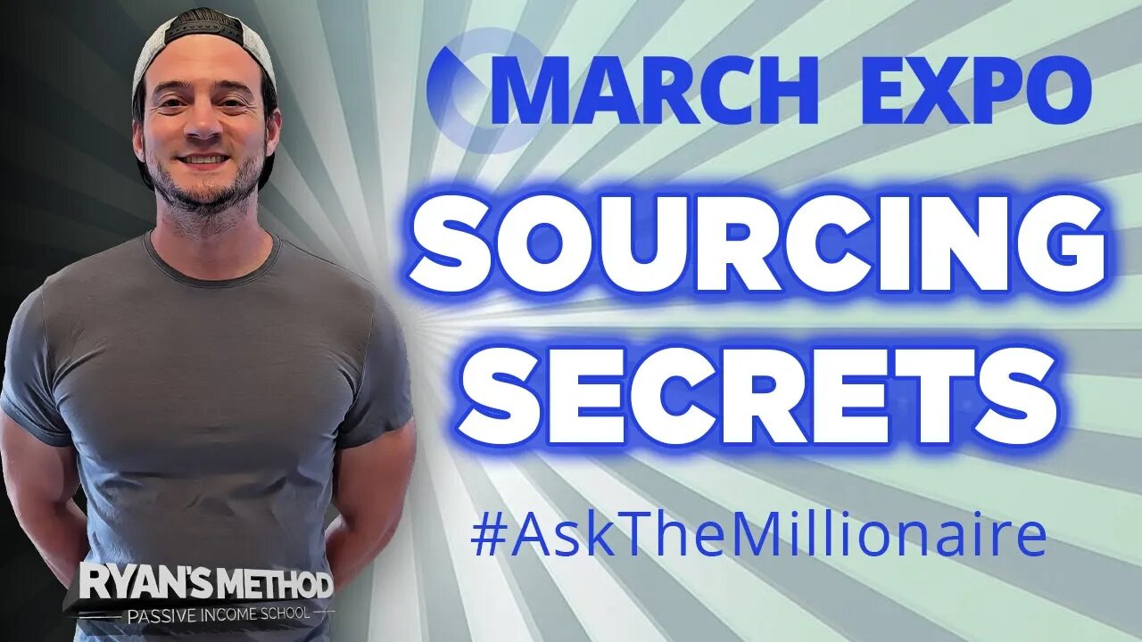 The Alibaba.com March Expo & My Million Dollar Business Sourcing Secret #AskTheMillionaire