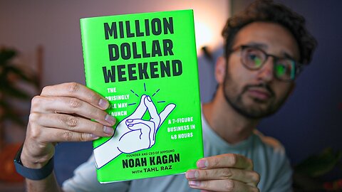 The Million Dollar Weekend – Noah Kagan Breaks Down His Book