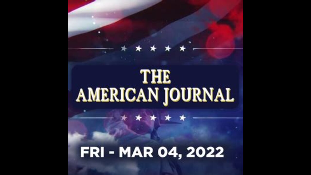 The American Journal FULL SHOW 3-4-22 Russian Forces Seize Largest European Nuclear Plant