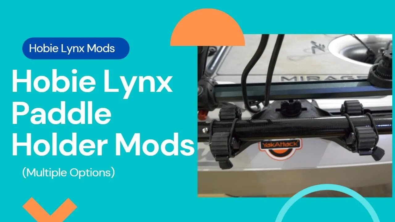 Hobie Lynx Paddle Holder Mods | Multiple Options