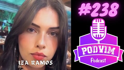 IZA RAMOS - PODVIM #238