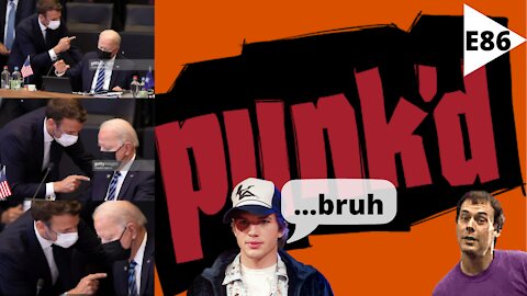 EPISODE 86 - PUNKED!! | SLEEPY JOE Gets Punked By FRANCE President Macron at NATO Summit